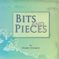 Bits and Pieces