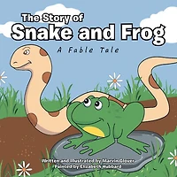 The Story of Snake and Frog: A Fable Tale