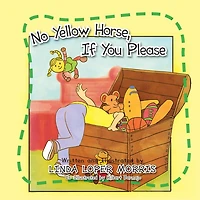 No Yellow Horse, If You Please