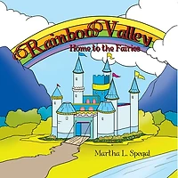 Rainbow Valley: Home to the Fairies