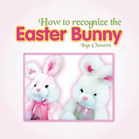 How to Recognize the Easter Bunny