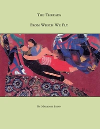 The Threads From Which We Fly