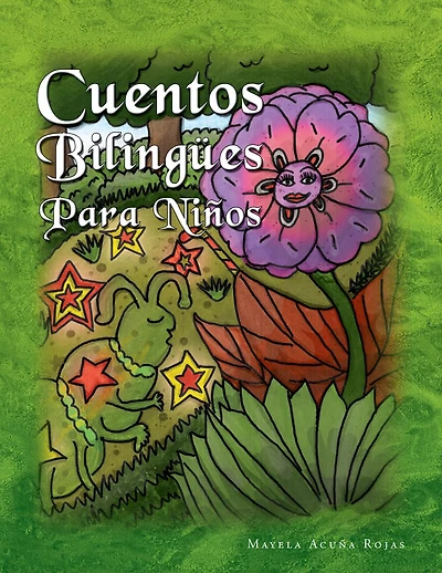 Cuentos Bilingües Para Niños: Bilingual Tales for Children (With Tprs Technique)