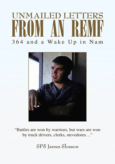 Unmailed Letters from an REMF: 364 and a Wake Up in Nam