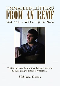 Unmailed Letters from an REMF: 364 and a Wake Up in Nam