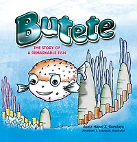 Butete: The Story of a Remarkable Fish