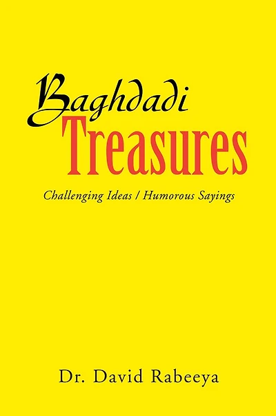 Baghdadi Treasures: Challenging Ideas / Humorous Sayings