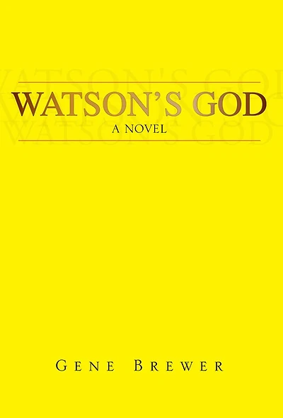 Watson's God: A Novel