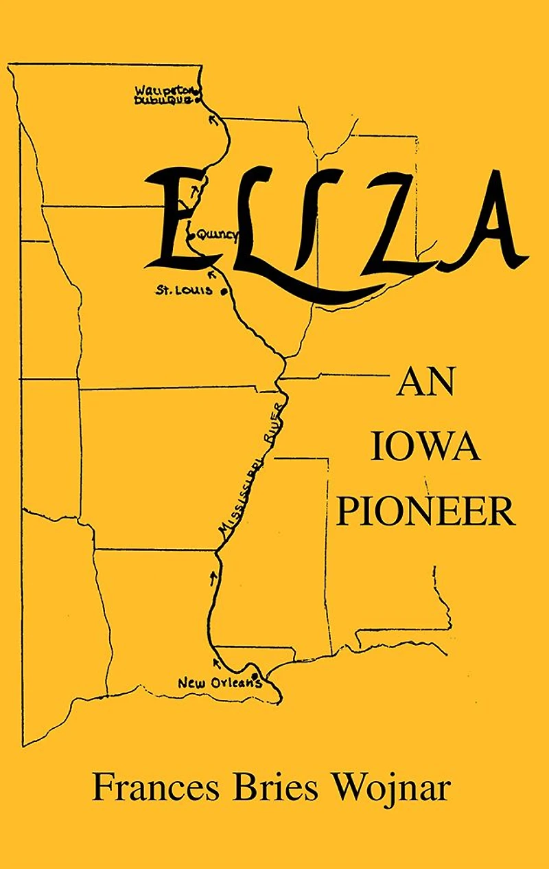 Eliza, An Iowa Pioneer
