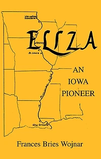 Eliza, An Iowa Pioneer