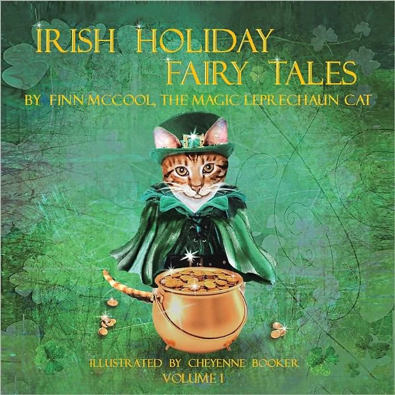 Irish Holiday Fairy Tales: Volume 1