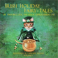 Irish Holiday Fairy Tales: Volume 1