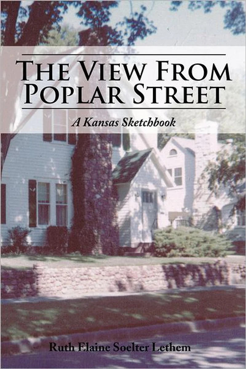 THE VIEW FROM POPLAR STREET: A Kansas Sketchbook