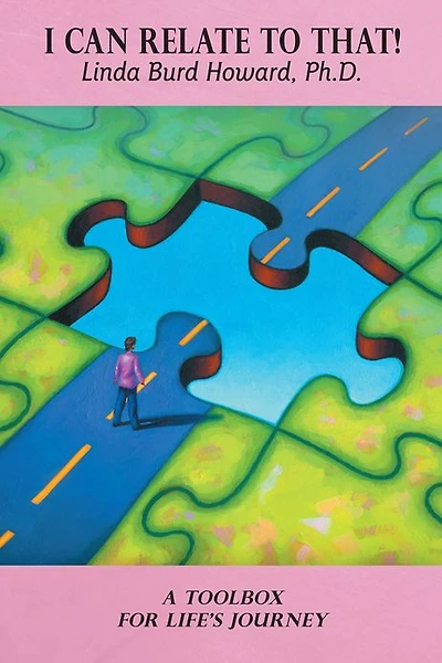 I Can Relate to That!: A Toolbox for Life's Journey