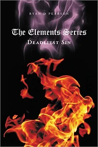 The Elements Series: Deadliest Sin