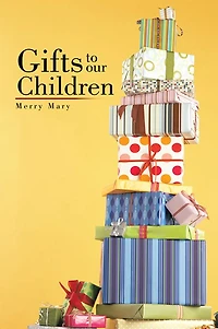 Gifts to our Children