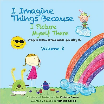 I Imagine Things Because Picture Myself There: Imagino cosas... porque pienso que estoy ah?, Volume 2