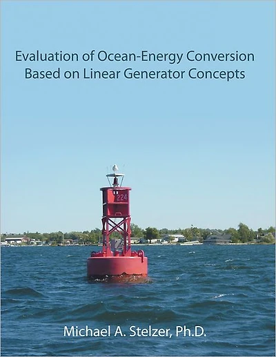 Evaluation of Ocean-Energy Conversion Based on Linear Generator Concepts