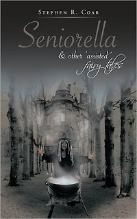 Seniorella: & other 'assisted' fairy tales