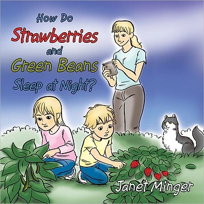 How Do Strawberries and Green Beans Sleep at Night?