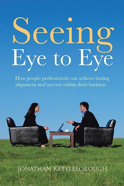 Seeing Eye to Eye: How people professionals can achieve lasting alignment and success within their business