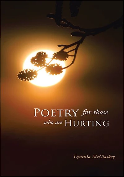 Poetry For Those Who Are Hurting