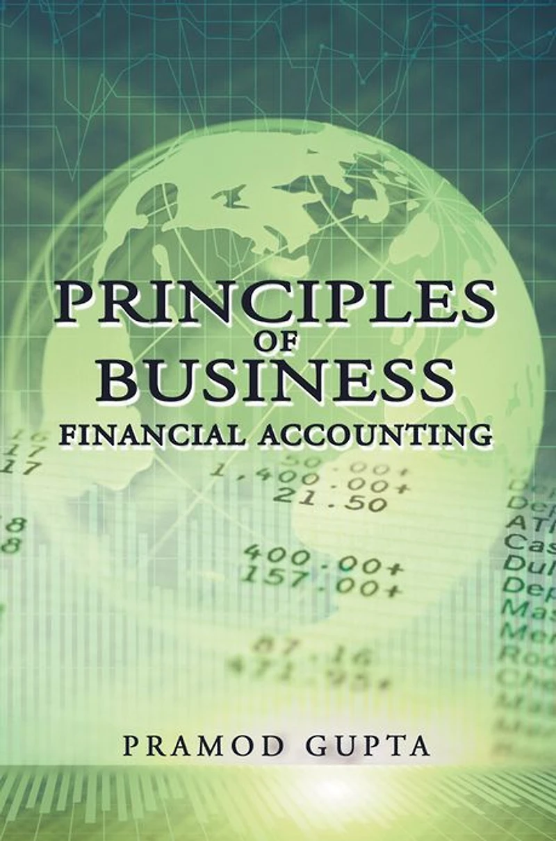 Principles of Business Financial Accounting
