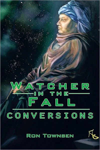 Watcher In The Fall: Conversions