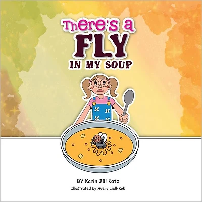 There's a Fly in my soup