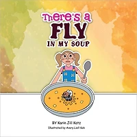 There's a Fly in my soup
