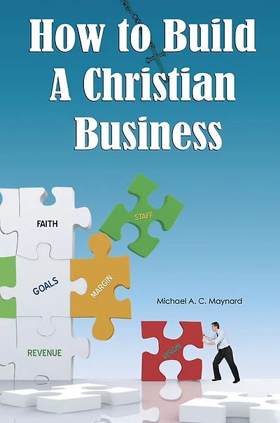 How to Build a Christian Business