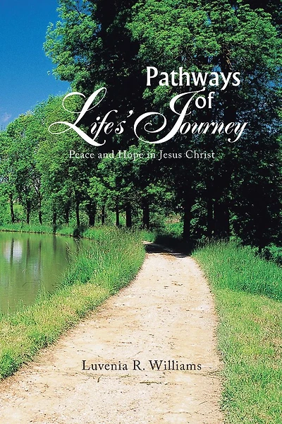 Pathways of Life's Journey: Peace and Hope in Jesus Christ