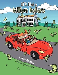If I Had a Million Dollars