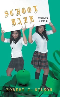 School Daze: Volumes 1 and 2