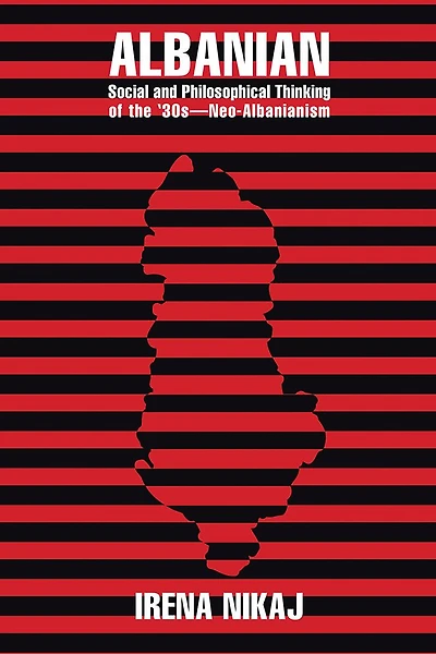 Albanian Social and Philosophical Thinking of the '30s - Neo-Albanianism