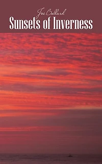 Sunsets of Inverness