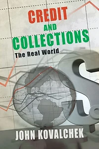 Credit And Collections: The Real World