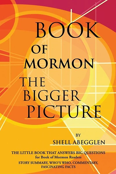 Book of Mormon: The Bigger Picture