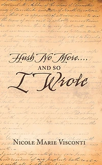 Hush No More....And so I Wrote