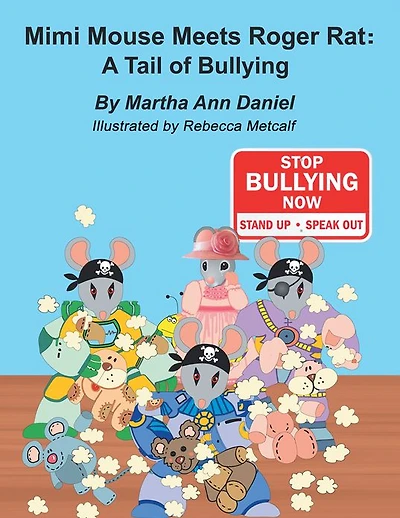 Mimi Mouse Meets Roger Rat: A Tail of Bullying