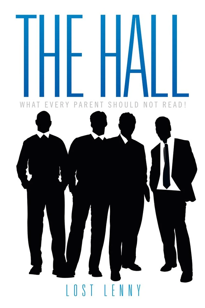 THE HALL: what every parent should not read!