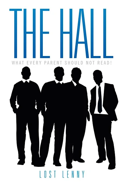 THE HALL: what every parent should not read!