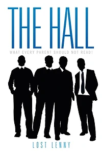THE HALL: what every parent should not read!