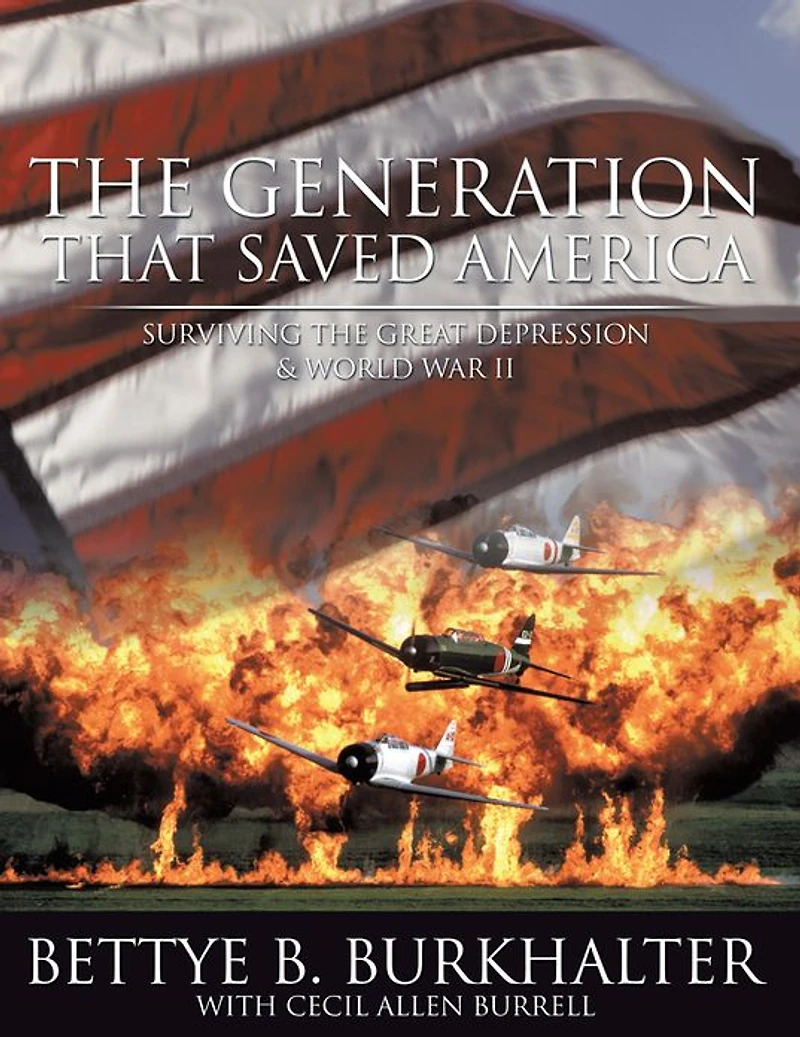 The Generation that Saved America: Surviving the Great Depression