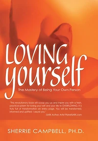 Loving Yourself: The Mastery of Being Your Own Person