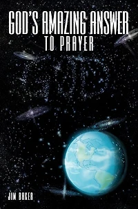 God's Amazing Answer to Prayer