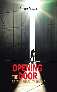 Opening the door to "the absolute truth"