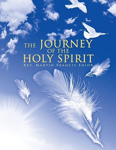 The JOURNEY OF THE HOLY SPIRIT