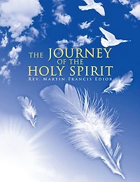 The JOURNEY OF THE HOLY SPIRIT