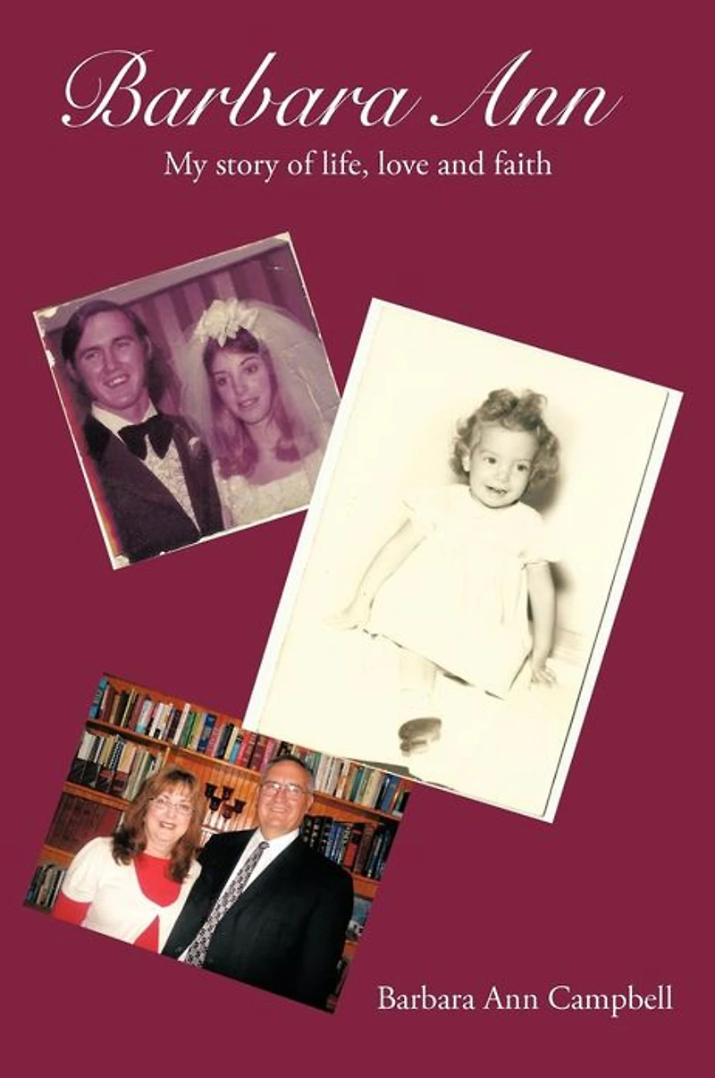 Barbara Ann: The story of life,love and faith